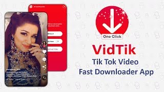 Vidtik - Video Downloader App For Tik Tok Musically