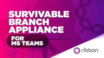 Survivable Branch Appliance (SBA) for Microsoft Teams