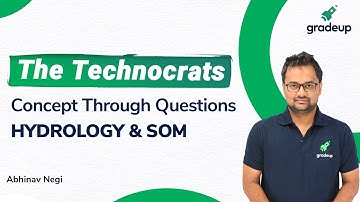Concept Through Questions of HYDROLOGY & SOM || By Abhinav Sir