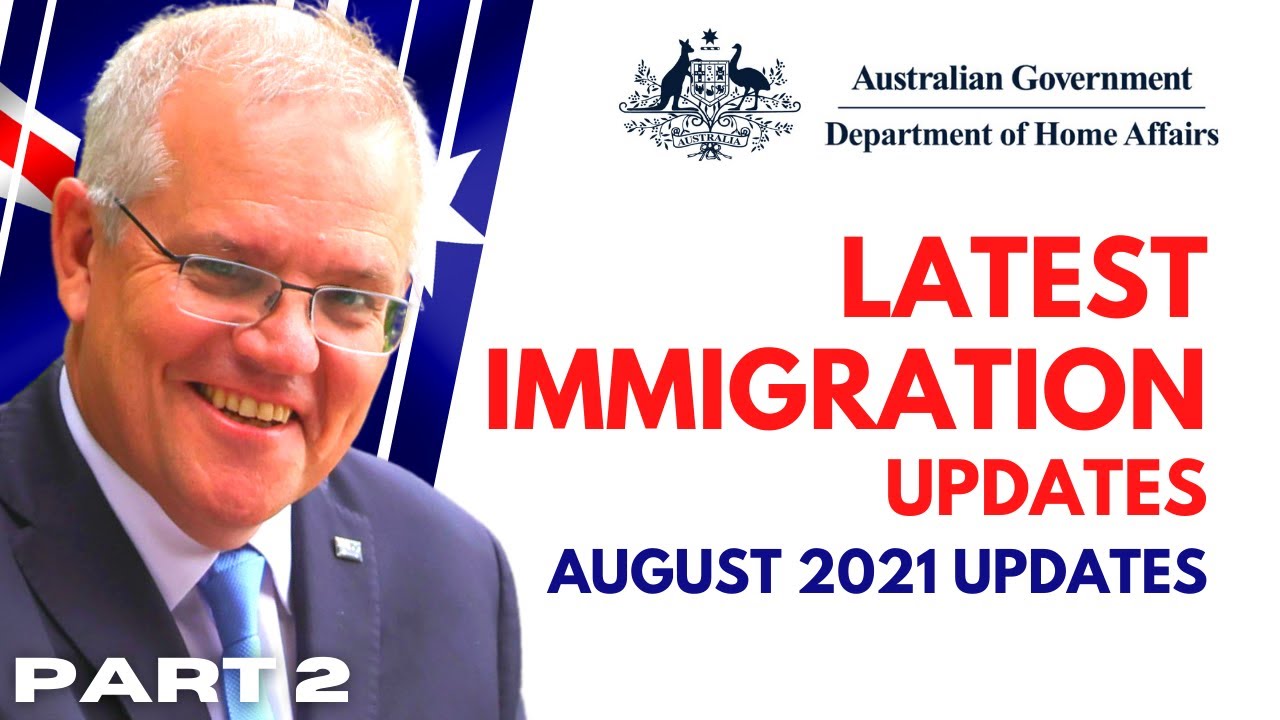 AUSTRALIA IMMIGRATION LATEST NEWS TODAY & TRAVEL EXEMPTION AUSTRALIA |  AUSTRALIA IMMIGRATION 2021