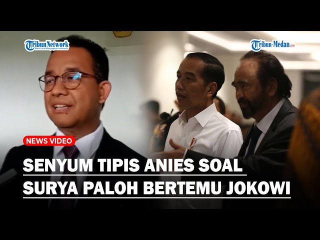 SENYUM TIPIS Anies Ditanya Soal Pertemuan Jokowi-Surya Paloh : Tidak Ada Pergeseran Apapun class=