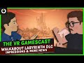 Walkabout Mini Golf Labyrinth DLC Impressions, Splinter Cell VR Cancelled - VR Gamescast