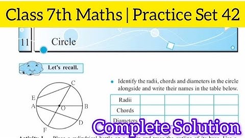 Practice Set 42| Class 7 Maths | Chapter 11 Circle Complete Solution 