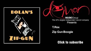 Video thumbnail of "T.Rex - Zip Gun Boogie"