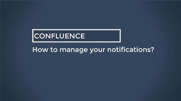Confluence - How to manager your notifications?