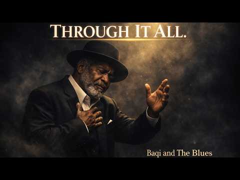 Through It All – Powerful Gospel Blues Testimony | Baqi and The Blues