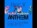 Neko Nation Anthem (S3RL remix) - Noc.V [FREE TRACK]