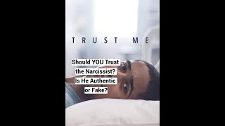 Should YOU Trust the Narcissist? Is He Authentic or Fake? (COMPILATION)