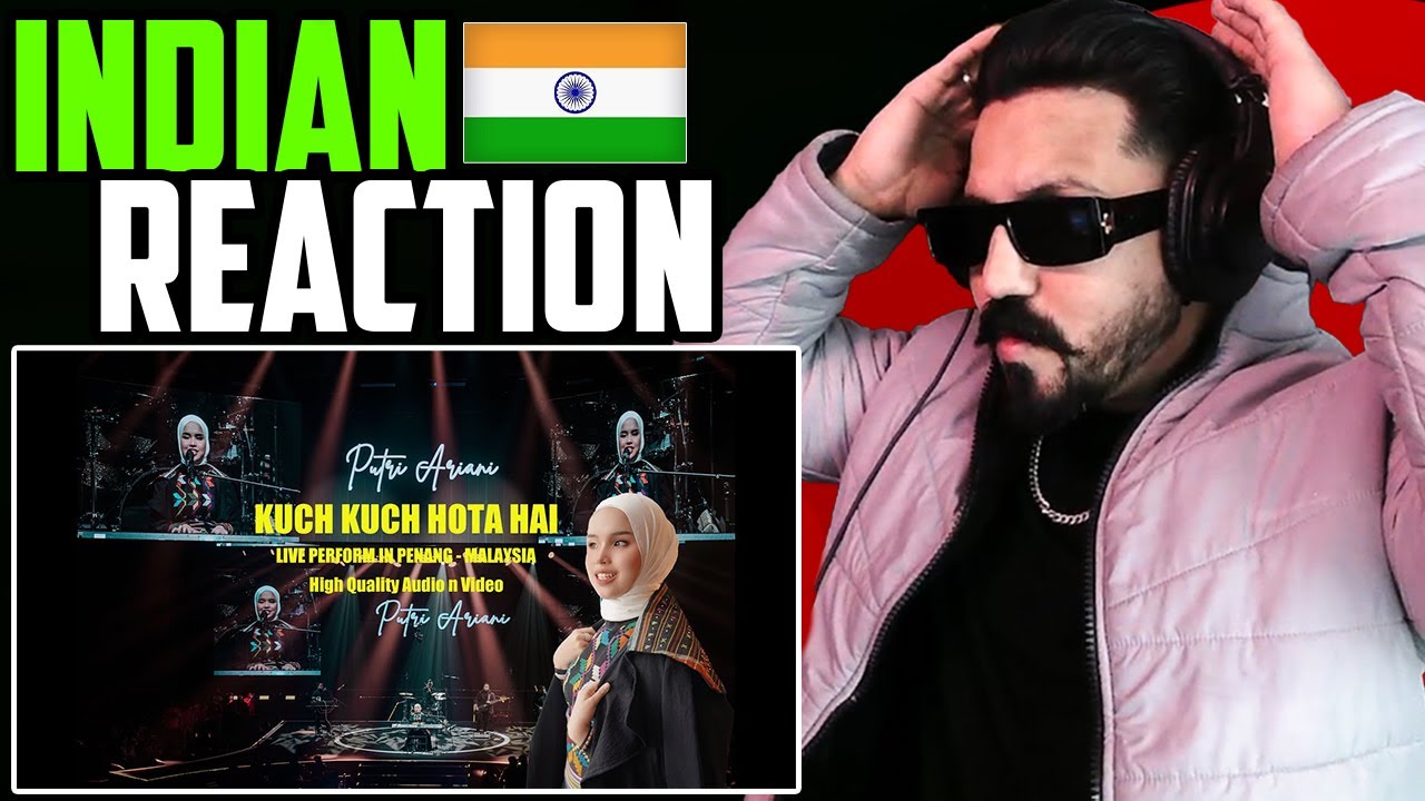 PUTRI ARIANI - KUCH KUCH HOTA HAI ( LIVE PERFORM ) REACTION !!