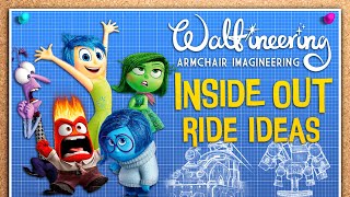 INSIDE OUT Ride Ideas for Disneyland & Walt Disney World | Waltineering - Armchair Imagineering @DSNYNewscast