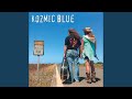 Kozmic Blues