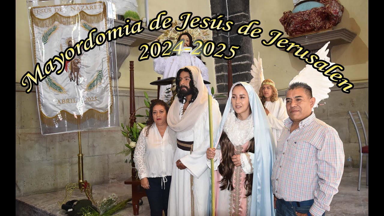Resumen Mayordomia de Jesús de Nazaret Domingo de Ramos 2024