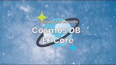 Getting Started with Cosmos DB + EF Core - Thiago Passos