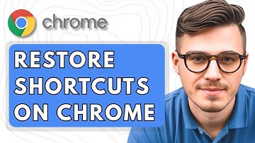 How To Restore Shortcuts On Google Chrome [2025 Guide]