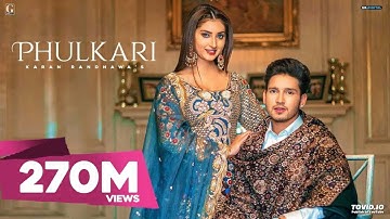 Phulkari : Karan Randhawa (Official Video) Simar Kaur | Rav Dhillon | GK Digital | Geet MP3