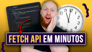 Aprenda Fetch API em 12 Minutos (com Exemplos Práticos)