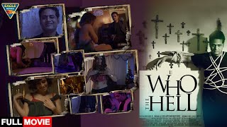 Who The Hell Latest Thriller Movie | Gauri Shankar, Naazneen Patni | Action Thriler | Eagle Movies