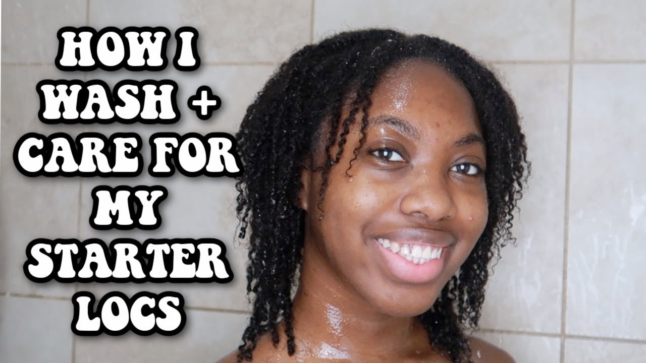 HOW I WASH CARE FOR MY STARTER LOCS YouTube