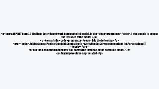 Cannot access Entity Framework Core 7.0 compiled model when configuring builder, service