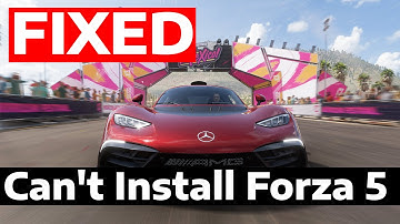How To Fix Can’t Install Forza Horizon 5 in Windows