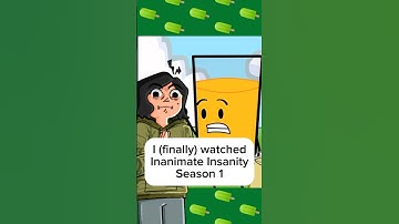 I (finally) watched Inanimate Insanity season 1 ! #inanimateinsanity #shorts #short