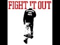 FIGHT IT OUT "Talk Shit and Hope"(Talk Shit and Hope)
