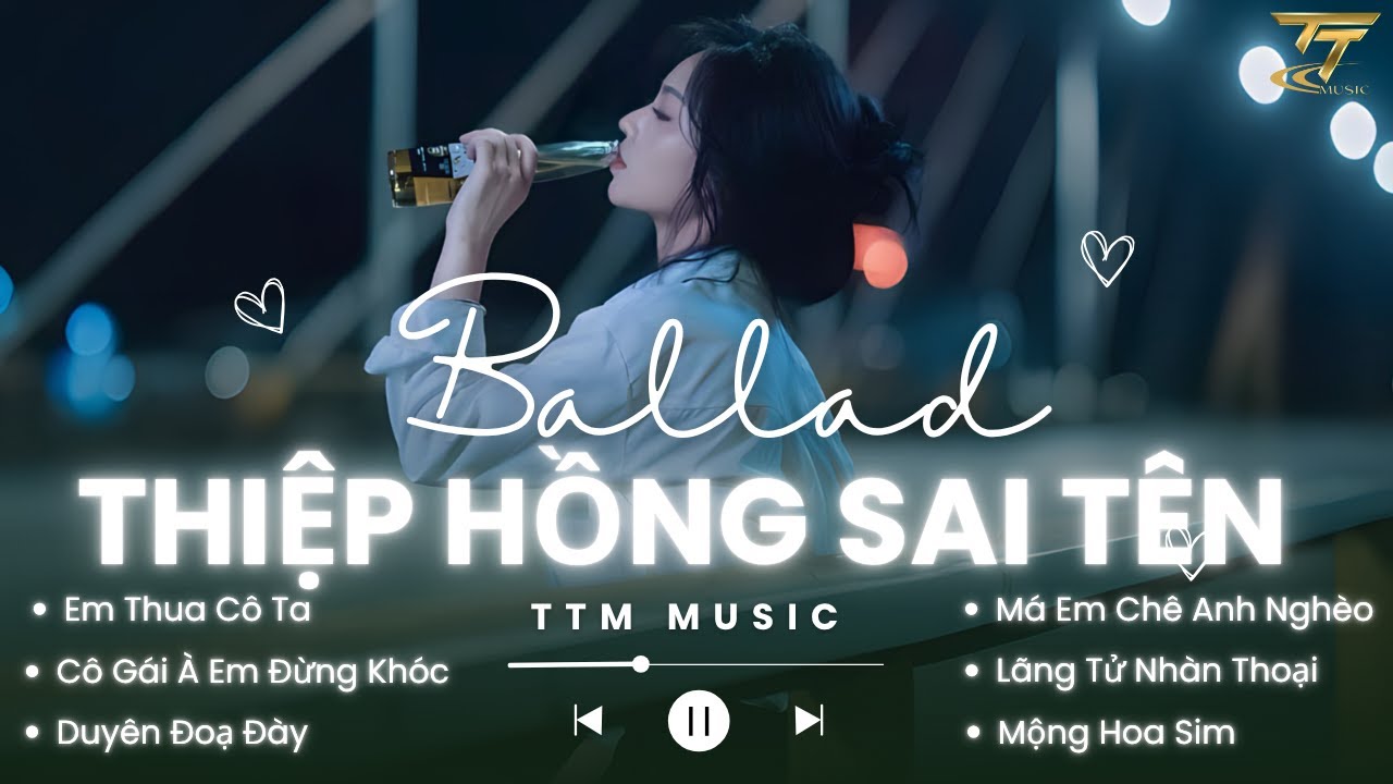 Thiệp Hồng Sai Tên , Em Viết Thiệp Hồng Tên Em Thì Đúng - Playlist Này Chỉ Dành Cho Người Thất Tình