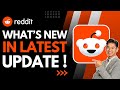 What’s New in the Latest Update of Reddit