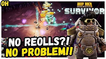 No Rerolls?! No PROBLEM!! Deep Rock Galactic Survivor!