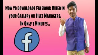 How to downloads Facebook Videos in your  Gallery or Filemanager, in Just 3 minutes screenshot 5