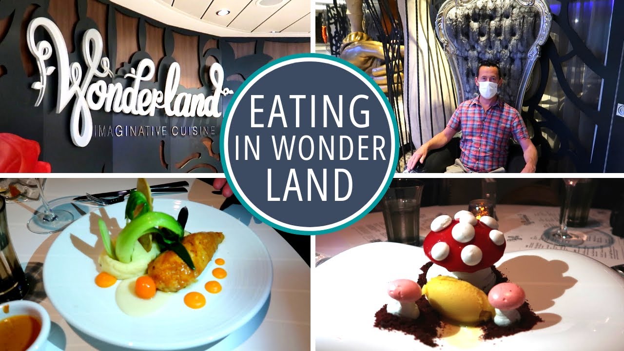 ROYAL CARIBBEAN ANTHEM OF THE SEAS CRUISE | EATING IN WONDERLAND RESTAURANT