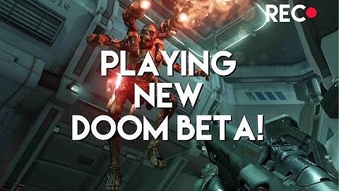 GamingForDays Plays Doom Beta!