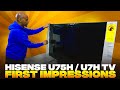 Hisense U7H / U75H ULED 4K TV Unboxing and First Impressions