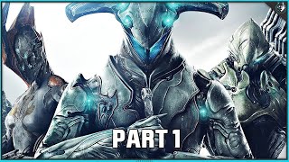 Warframe (Wake Up Tenno! 2022 Look) Ep 1/Part 1 (1080pHD)