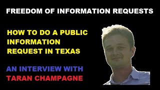 HOW TO DO A PUBLIC INFORMATION REQUEST IN TEXAS - TARAN CHAMPAGNE