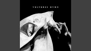 Vultures Hymn (Praise Bounteous)