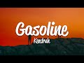 Kendruh - Gasoline (Lyrics)