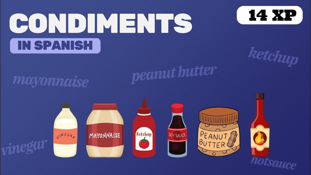 Condiments in Spanish YouTube