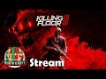 Killing Floor 3 Stream