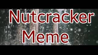 Nutcracker Meme | FlipaClip