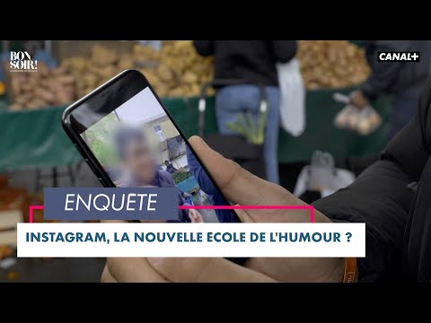 Instagram, la nouvelle école de l'humour ? - Bonsoir! du 27/04– CANAL+