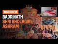 Badrinath Stay Guide | Shri Bholagiri Ashram Near Badrinath Temple | Best Budget Stay in Badrinath