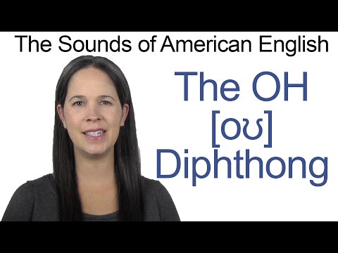 English Sounds - OH [oʊ] Diphthong - How to make the OH as in NO Diphthong