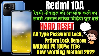 Redmi 10a Hard Reset || All Type Password Lock, Pattern Lock Remove Without PC 100% Free