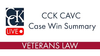CCK Court of Appeals for Veterans Claims Win: VA CUE and TDIU Claim