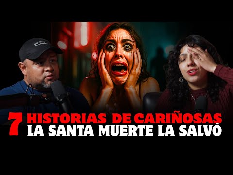 7 Terrifying Stories of Cariñosas: Santa Muerte Rescued Her