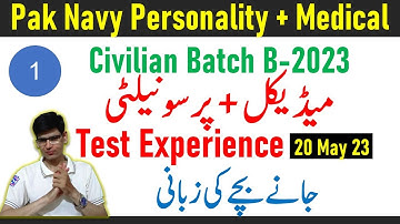 Pakistan Navy Civilian Batch B 2023 "personality & medical test" information - Live experience 2023
