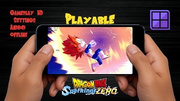 🔥DRAGON BALL Sparking! ZERO On Mobile - Gameplay + Best Settings on Winlator Cmod v13.1.1 ไทย🔥