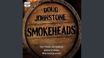 Chapter 9.6 & Chapter 10.1 - Smokeheads