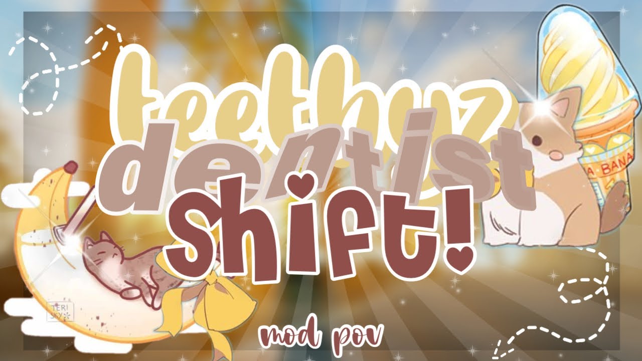 Teethyz Dentist Shift MOD POV YouTube